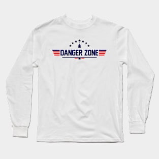 Danger Zone Long Sleeve T-Shirt